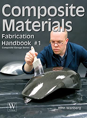 Composite Materials: Fabrication Handbook #1