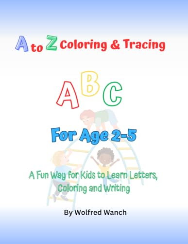 A to Z Coloring & Tracing Party!: A Fun Way for Kids to Learn Letters Through Coloring and Writing von Independently published