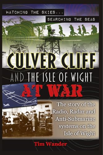 Culver Cliff and the Isle of Wight at War von New Generation Publishing