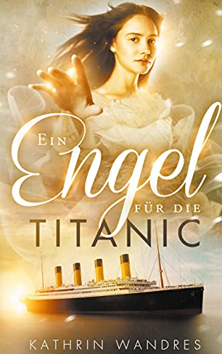 Ein Engel für die Titanic von Books on Demand GmbH