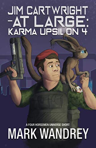 Karma Upsilon 4 (Jim Cartwright at Large, Band 1) von Seventh Seal Press