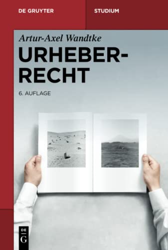 Urheberrecht (De Gruyter Studium) von de Gruyter