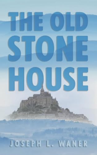 The Old Stone House von Dorrance Publishing Company