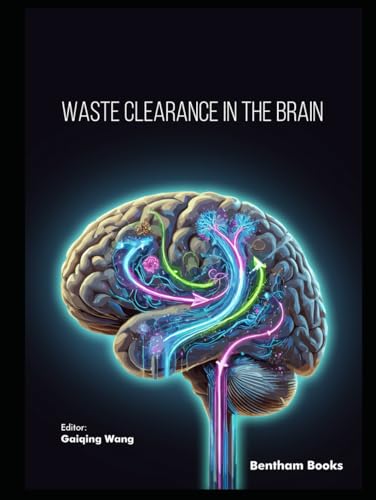 Waste Clearance in the Brain von Bentham Science Publishers