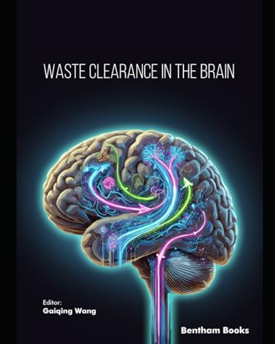 Waste Clearance in the Brain von Bentham Science Publishers