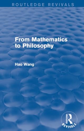 From Mathematics to Philosophy (Routledge Revivals)