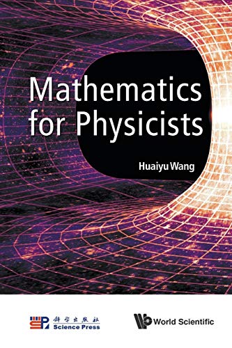 Mathematics For Physicists von World Scientific Publishing Company
