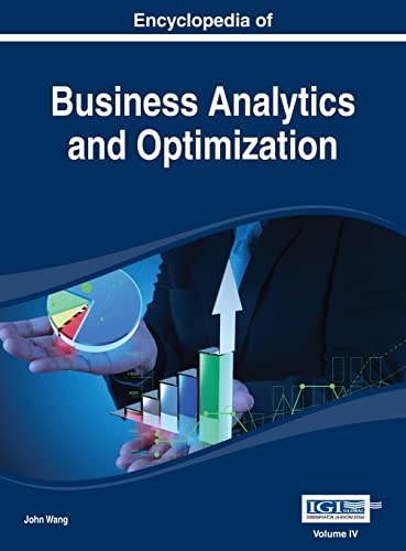 Encyclopedia of Business Analytics and Optimization Vol 4 von Business Science Reference