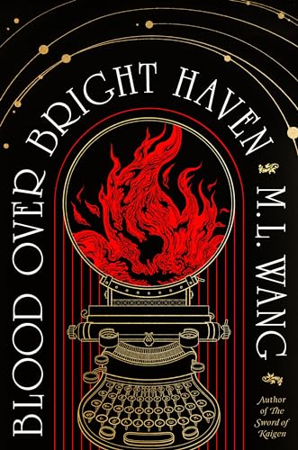 Blood Over Bright Haven: The must-read new dark academia fantasy from the author of The Sword of Kaigen von Del Rey