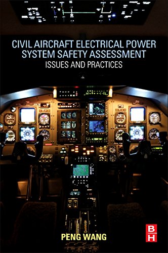Civil Aircraft Electrical Power System Safety Assessment: Issues and Practices von Butterworth-Heinemann