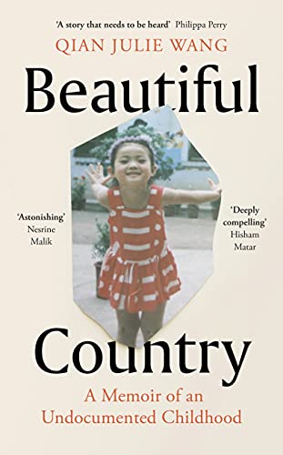 Beautiful Country: A Memoir of An Undocumented Childhood