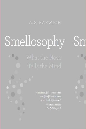 Smellosophy: What the Nose Tells the Mind