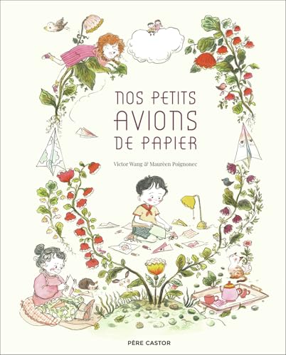 Nos petits avions de papier von PERE CASTOR
