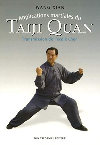 Applications martiales du taiji quan: Transmission de l'école Chen