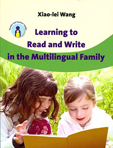 Learning to Read and Write in the Multilingual Family (Parents' and Teachers' Guides)