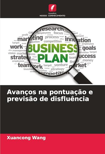 Avanços na pontuação e previsão de disfluência von Edições Nosso Conhecimento
