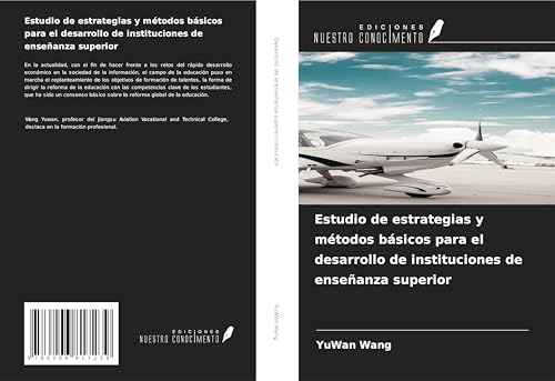 Estudio de estrategias y métodos básicos para el desarrollo de instituciones de enseñanza superior von Ediciones Nuestro Conocimiento