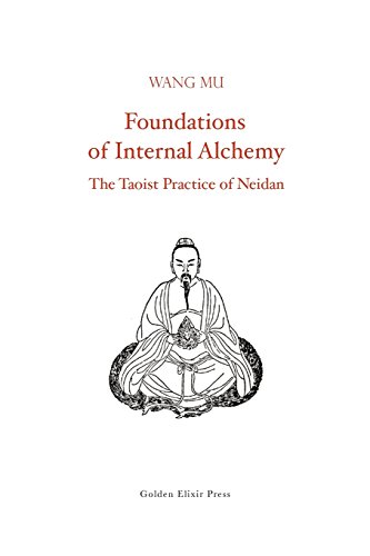 Foundations of Internal Alchemy: The Taoist Practice of Neidan