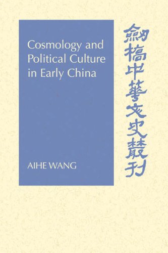 Cosmology Political Culture China (Cambridge Studies in Chinese History, Literature and Institutions) von Cambridge University Press
