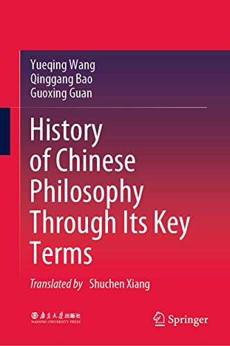 History of Chinese Philosophy Through Its Key Terms von Springer