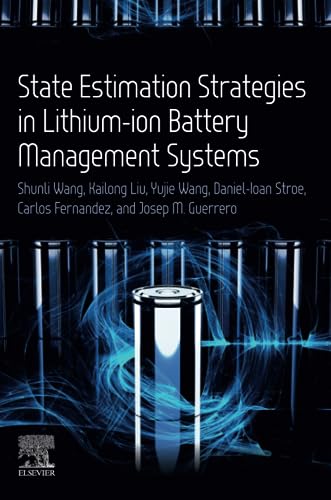 State Estimation Strategies in Lithium-ion Battery Management Systems von Elsevier