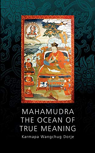 Mahamudra - The Ocean of True Meaning von Books on Demand