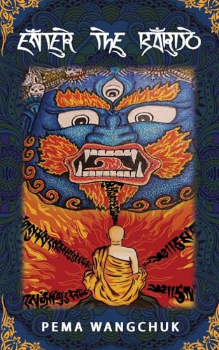 Enter the Bardo: Events And Facts von Blue Rose Publishers