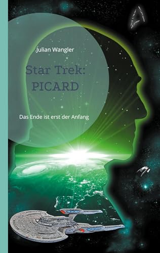 Star Trek: Picard: Das Ende ist erst der Anfang