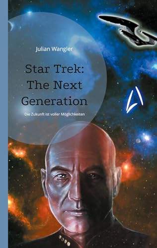 Star Trek: The Next Generation: Die Zukunft ist voller Möglichkeiten