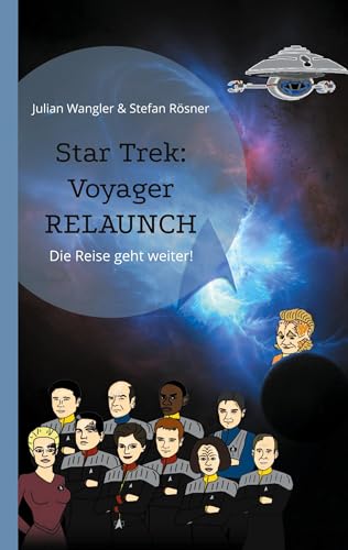 Star Trek: Voyager Relaunch: Die Reise geht weiter!