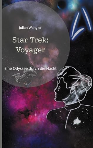 Star Trek: Voyager: Eine Odyssee durch die Nacht von BoD – Books on Demand