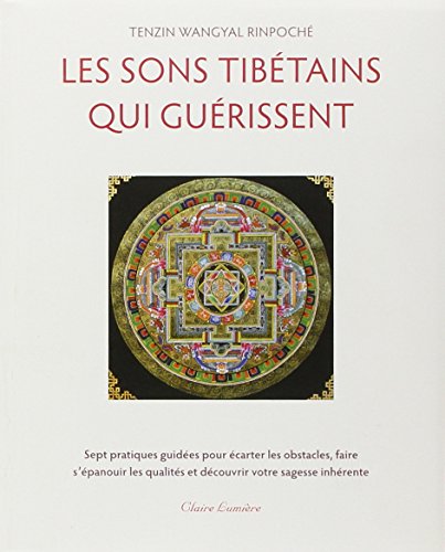 Les Sons tibétains qui guérissent