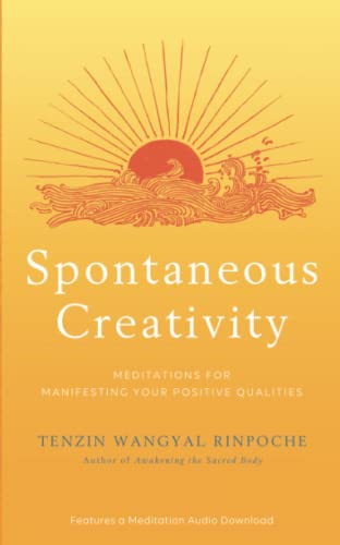 Spontaneous Creativity: Meditations for Manifesting Your Positive Qualities von Hay House UK