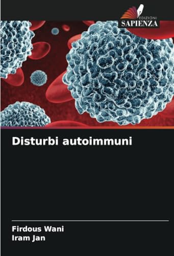 Disturbi autoimmuni: DE von Edizioni Sapienza