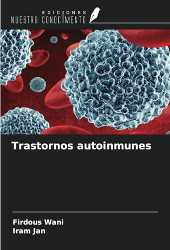 Trastornos autoinmunes