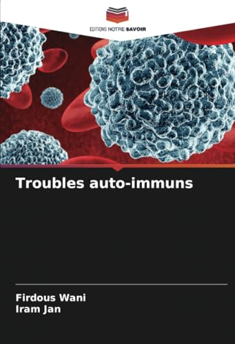Troubles auto-immuns: DE