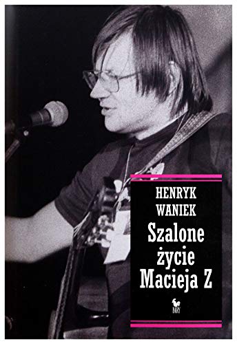 Szalone zycie Macieja Z von Iskry