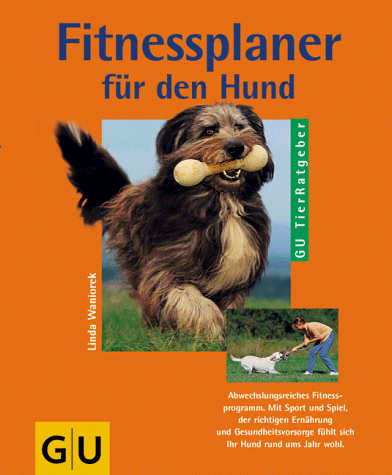 Fitnessplaner für den Hund von GRÄFE UND UNZER Verlag GmbH