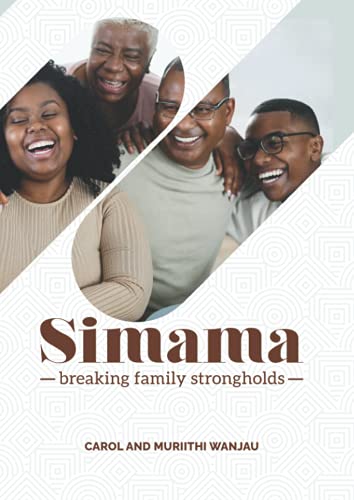 Simama: Breaking Family Strongholds (Transformational Loop Series, Band 2) von Kenya National Library