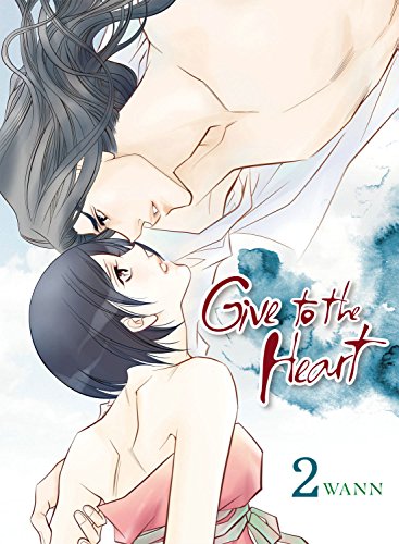 Give to the Heart Volume 2 (GIVE TO THE HEART GN) von NETCOMICS