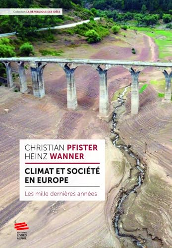 Climat et société en Europe: Les mille dernières années von LIVREO ALPHIL