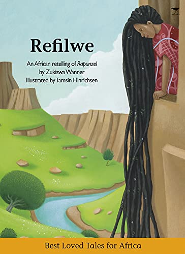 Refilwe (Best Loved Tales for Africa)