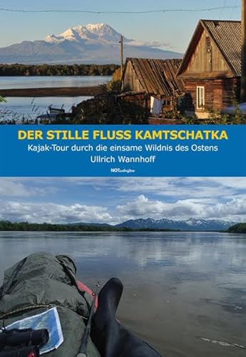 Der stille Fluss Kamtschatka: Kajak-Tour durch die einsame Wildnis des Ostens