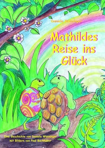 Mathildes Reise ins Glück