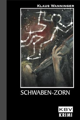 Schwaben-Zorn: Kommissar Braigs sechster Fall