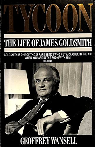 Tycoon: Life of James Goldsmith
