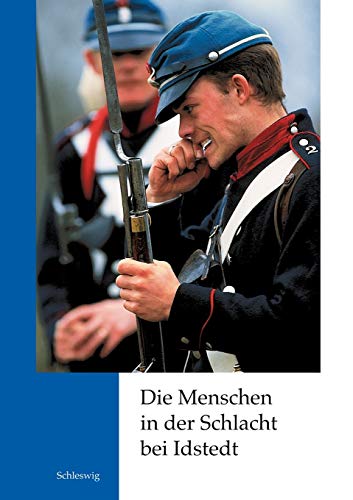 Die Menschen in der Schlacht bei Idstedt