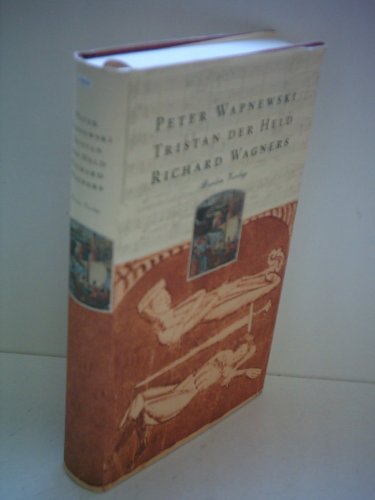 Tristan, der Held Richard Wagners