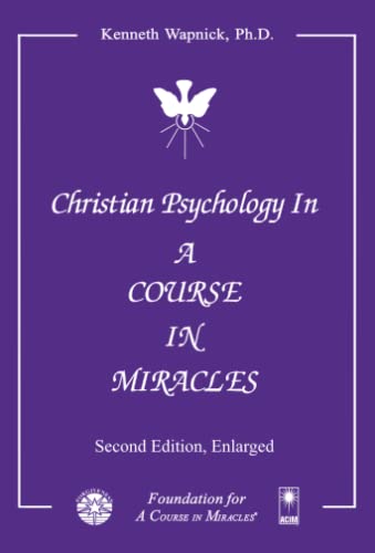 Christian Psychology in A Course in Miracles von Brand: Foundation for A Course in Miracles
