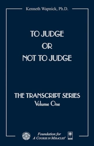 To Judge or Not to Judge (The Transcript Series)